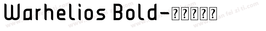 Warhelios Bold字体转换
